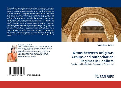 Nexus between Religious Groups and Authoritarian Regimes in Conflicts: Pakistan and Malaysia in Comparative Perspective