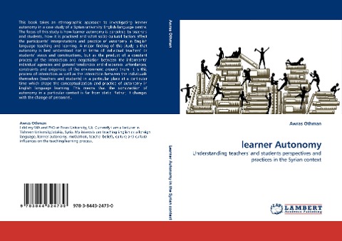 learner Autonomy: Understanding teachers and students perspectives and practices in the Syrian context