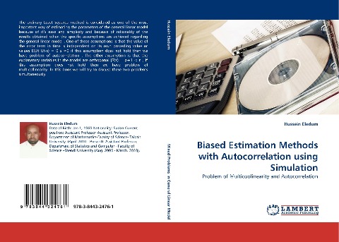 Biased Estimation Methods with Autocorrelation using Simulation: Problem of Multicoolinearity and Autocorrelation
