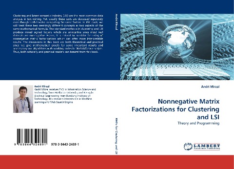 Nonnegative Matrix Factorizations for Clustering and LSI: Theory and Programming