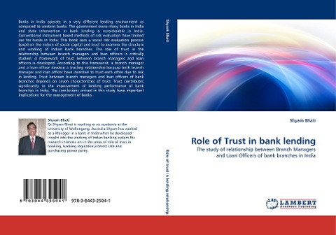 Role of Trust in bank lending: The study of relationship between Branch Managers and Loan Officers of bank branches in India