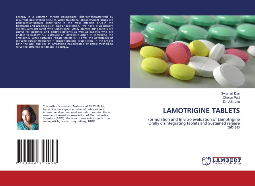 LAMOTRIGINE TABLETS: Formulation and In vitro evaluation of Lamotrigine Orally disintegrating tablets and Sustained release tablets