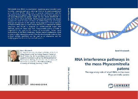 RNA interference pathways in the moss Physcomitrella patens: The regulatory role of small RNAs in the moss Physcomitrella patens