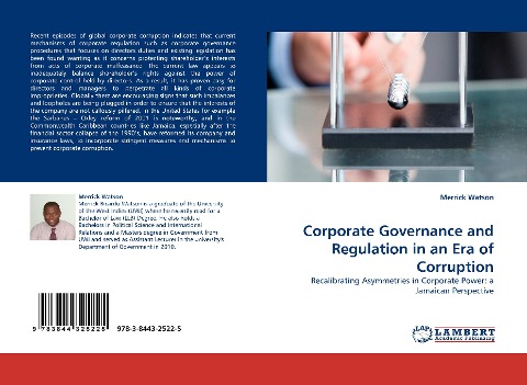 Corporate Governance and Regulation in an Era of Corruption: Recalibrating Asymmetries in Corporate Power: a Jamaican Perspective