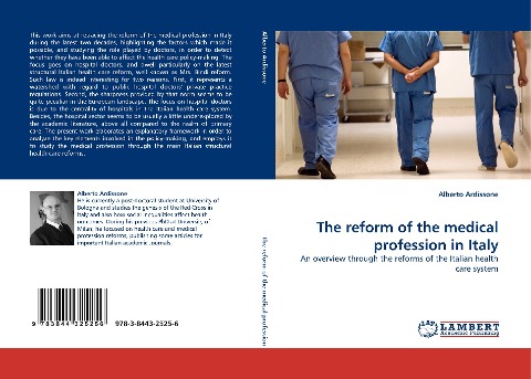 The reform of the medical profession in Italy: An overview through the reforms of the Italian health care system