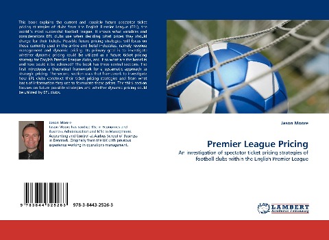 Premier League Pricing: An investigation of spectator ticket pricing strategies of football clubs within the English Premier League