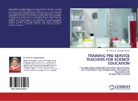 TRAINING PRE-SERVICE TEACHERS FOR SCIENCE EDUCATION: TEACHER EDUCATION INSTITUTIONS: REFLECTIONS ON THEIR PRACTICES IN PREPARING PRE-SERVICE TEACHERS FOR SCIENCE EDUCATION