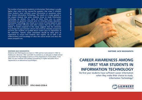 CAREER AWARENESS AMONG FIRST YEAR STUDENTS IN INFORMATION TECHNOLOGY: Do first year students have sufficient career information when they make their choice to study  Information Technology?