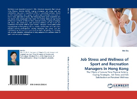 Job Stress and Wellness of Sport and Recreation Managers in Hong Kong: The Effects of Leisure Time Physical Activity, Coping Strategies, Job Stress and Job Satisfaction on Perceived Wellness