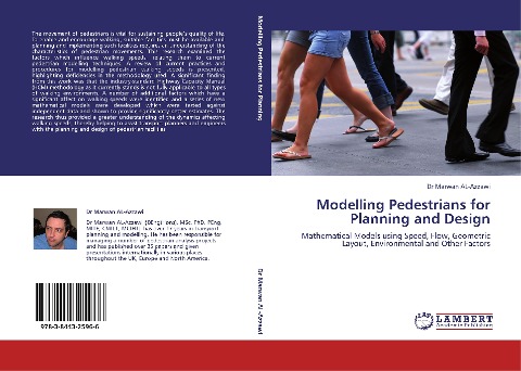 Modelling Pedestrians for Planning and Design: Mathematical Models using Speed, Flow, Geometric Layout, Environmental and Other Factors