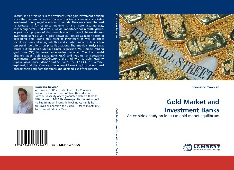 Gold Market and Investment Banks: An empirical study on long-run gold market equilibrium
