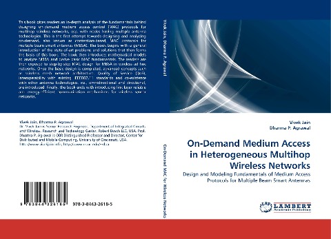 On-Demand Medium Access in Heterogeneous Multihop Wireless Networks: Design and Modeling Fundamentals of Medium Access Protocols for Multiple Beam Smart Antennas