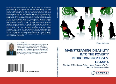 MAINSTREAMING DISABILITY INTO THE POVERTY REDUCTION PROCESSES: UGANDA: The Role Of The Human Rights - Based Approach To The National Development Plan