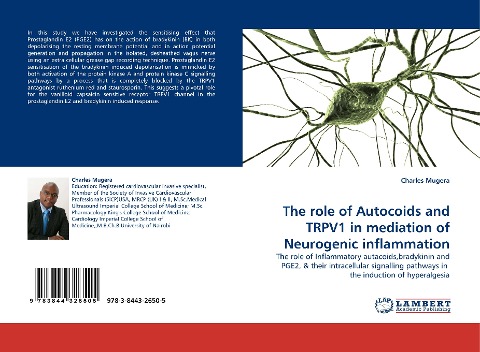 The role of Autocoids and TRPV1 in mediation of Neurogenic inflammation: The role of Inflammatory autacoids,bradykinin and PGE2, & their intracellular signalling pathways in  the induction of hyperalgesia