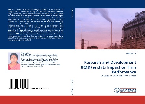 Research and Development (R&D) and its Impact on Firm Performance: A Study of Chemical Firms in India