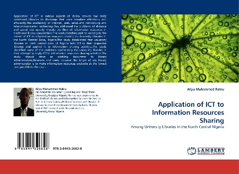 Application of ICT to Information Resources Sharing: Among University Libraries in the North Central Nigeria