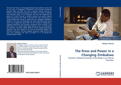The Press and Power in a Changing Zimbabwe: Towards a Political Economy of the Media in an African Transition