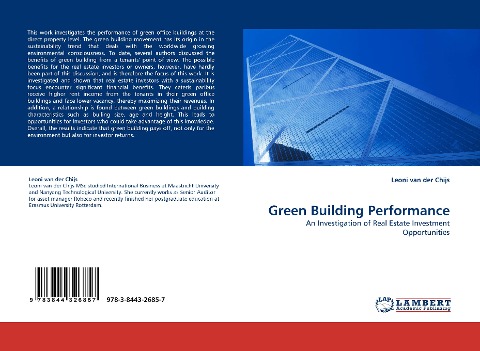Green Building Performance: An Investigation of Real Estate Investment Opportunities