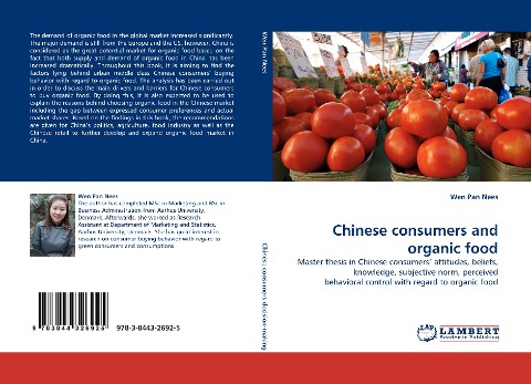 Chinese consumers and organic food: Master thesis in Chinese consumers attitudes, beliefs, knowledge, subjective norm, perceived behavioral control with regard to organic food