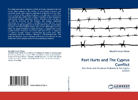 Past Hurts and The Cyprus Conflict: Past Hurts and Relational Problems in the Cyprus Conflict