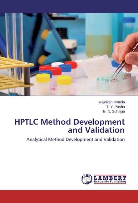 HPTLC Method Development and Validation: Analytical Method Development and Validation
