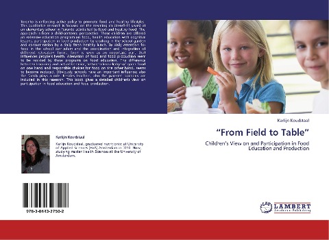 From Field to Table: Childrens View on and Participation in Food Education and Production