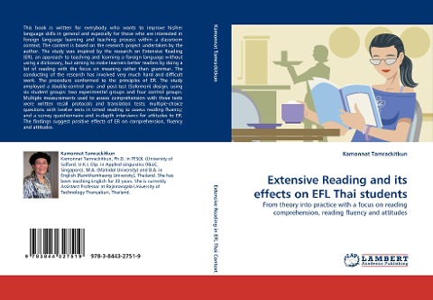 Extensive Reading and its effects on EFL Thai students: From theory into practice with a focus on reading comprehension, reading fluency and attitudes