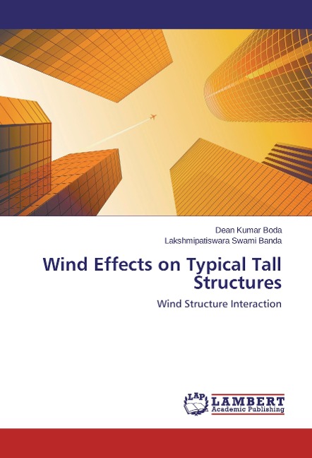 Wind Effects on Typical Tall Structures: Wind Structure Interaction