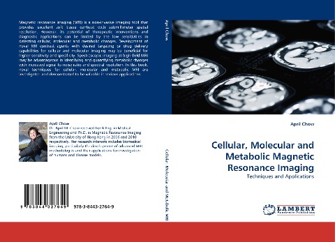 Cellular, Molecular and Metabolic Magnetic Resonance Imaging: Techniques and Applications