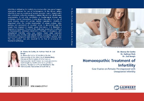 Homoeopathic Treatment of Infertility: Case Studies on Females Pre-diagnosed with Unexplained Infertility