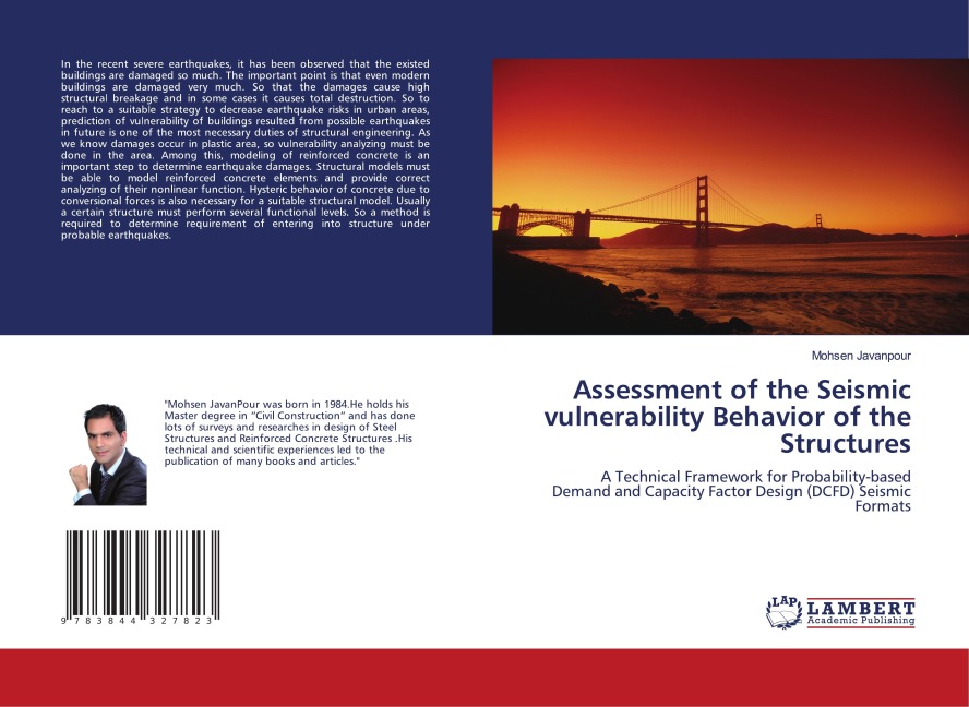 Assessment of the Seismic vulnerability Behavior of the Structures: A Technical Framework for Probability-based Demand and Capacity Factor Design (DCFD) Seismic Formats