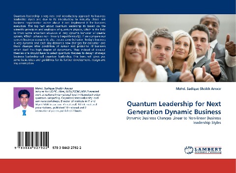 Quantum Leadership for Next Generation Dynamic Business: Dynamic Business Changes Linear to Non-linear Business leadership Styles