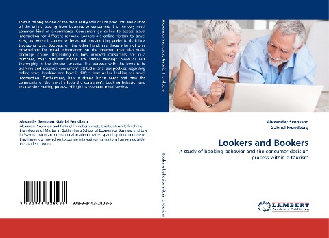 Lookers and Bookers: A study of booking behavior and the consumer decision process within e-tourism