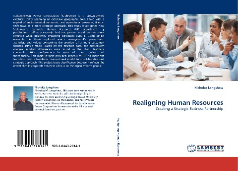 Realigning Human Resources: Creating a Strategic Business Partnership