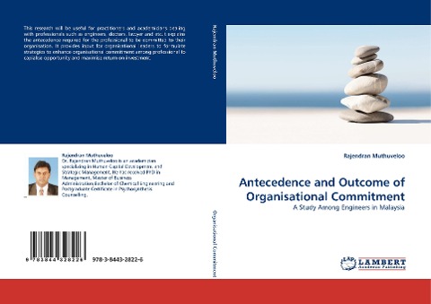 Antecedence and Outcome of Organisational Commitment: A Study Among Engineers in Malaysia