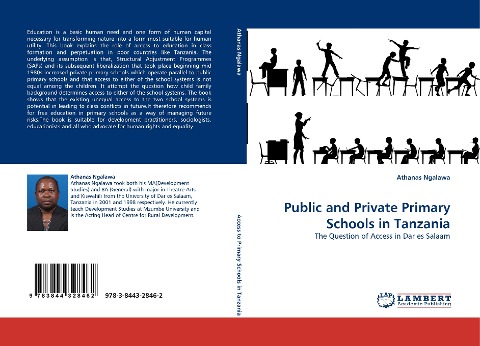 Public and Private Primary Schools in Tanzania: The Question of Access in Dar es Salaam