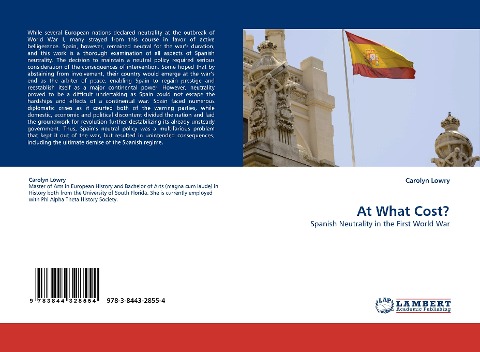 At What Cost?: Spanish Neutrality in the First World War