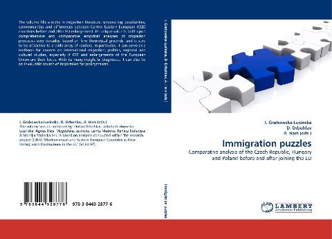 Immigration puzzles: Comparative analysis of the Czech Republic, Hungary and Poland before and after joining the EU