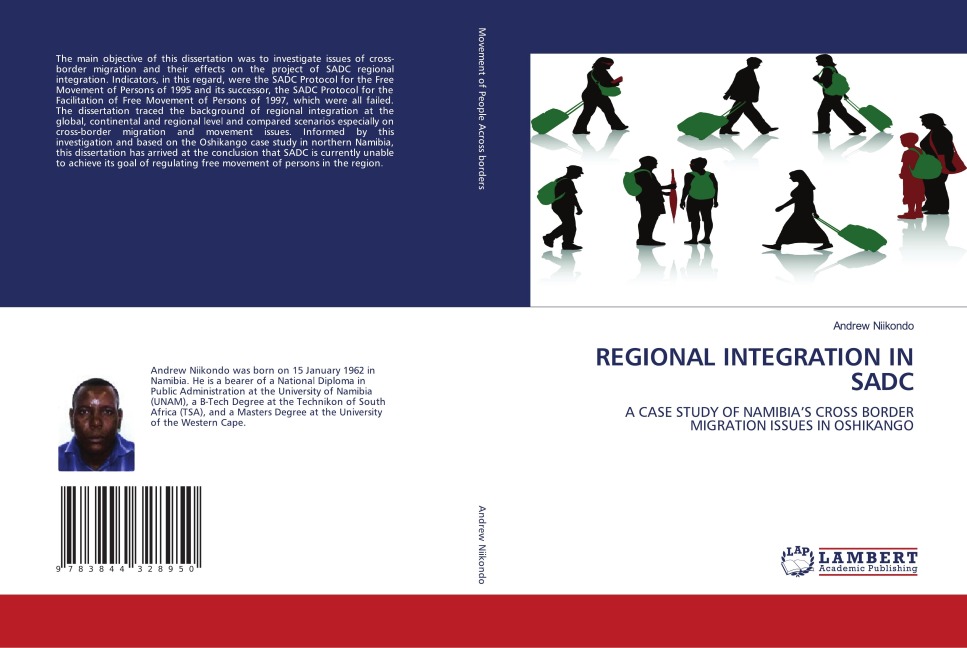REGIONAL INTEGRATION IN SADC: A CASE STUDY OF NAMIBIAS CROSS BORDER MIGRATION ISSUES IN OSHIKANGO