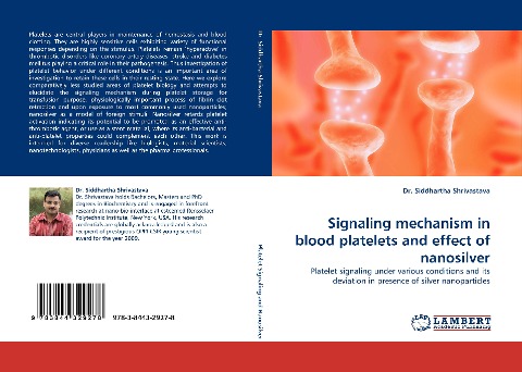 Signaling mechanism in blood platelets and effect of nanosilver: Platelet signaling under various conditions and its deviation in presence of silver nanoparticles