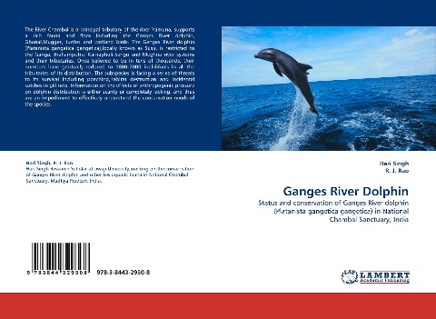 Ganges River Dolphin: Status and conservation of Ganges River dolphin (Platanista gangetica gangetica) in National Chambal Sanctuary, India