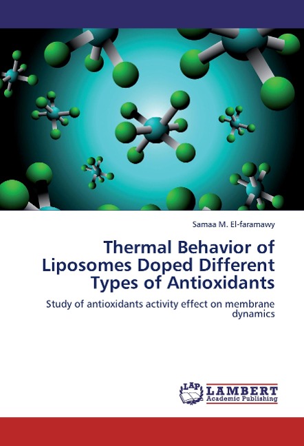 Thermal Behavior of Liposomes Doped Different Types of Antioxidants: Study of antioxidants activity effect on membrane dynamics