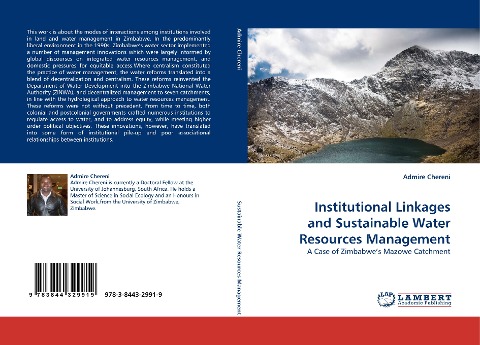 Institutional Linkages and Sustainable Water Resources Management: A Case of Zimbabwes Mazowe Catchment