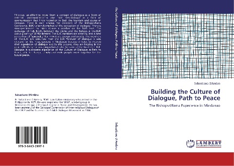 Building  the Culture of Dialogue, Path to Peace: The Bishops-Ulama Experience in Mindanao