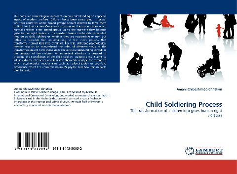 Child Soldiering Process: The transformation of children into gross human right violators