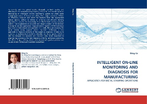 INTELLIGENT ON-LINE MONITORING AND DIAGNOSIS FOR MANUFACTURING: APPLICATION FOR METAL STAMPING OPERATIONS