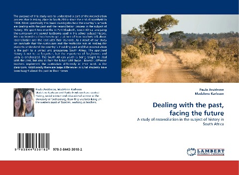 Dealing with the past, facing the future: A study of reconciliation in the subject of history in South Africa