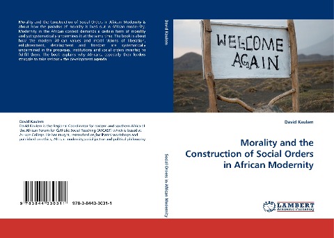 Morality and the Construction of Social Orders in African Modernity