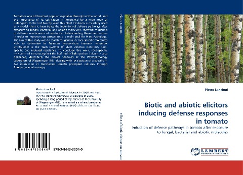 Biotic and abiotic elicitors inducing defense responses in tomato: Induction of defense pathways in tomato after exposure to fungal, bacterial and abiotic molecules