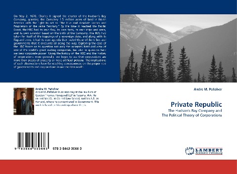 Private Republic: The Hudsons Bay Company and The Political Theory of Corporations